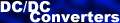 DC/DC Converters from PowerStream, 1.5V, 3V, 3.3V, 4.5V, 5V, 6V, 7.5V, 8V, 9V, 10V, 12V, 13.8V, 14V, 15V, 16V, 18V, 19V, 21V, 24V,36V,48V